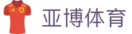 亚博体育 - 亚博博彩官网| Yabo亚博官方网站
